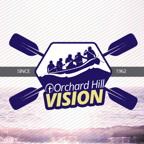 Orchard Hill Vision